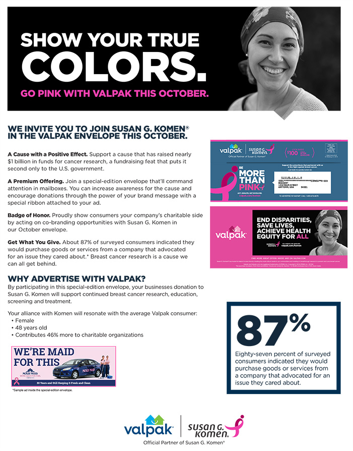 Susan-G-Komen, show your true colors. Go pink with Valpak this October.